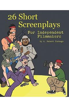 Coperta cărții '26 Short Screenplays for Independent Filmmakers, Vol. 1 - Sam Lotfi'