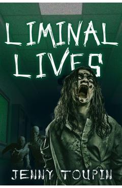 Coperta cărții 'Liminal Lives - Jenny Toupin'
