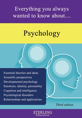 Psychology: Everything You Always Wanted to Know About... - Sterling Education