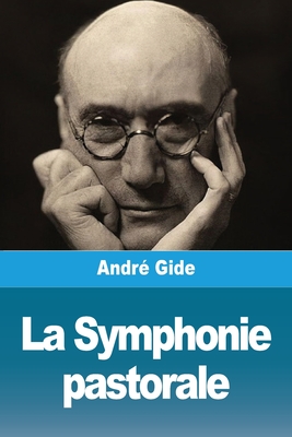 La Symphonie pastorale - André Gide