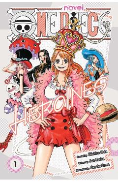 One Piece: Heroines, Vol. 1 - Eiichiro Oda