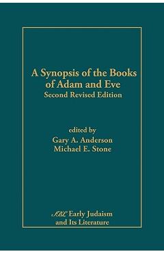 Coperta cărții 'A Synopsis of the Books of Adam and Eve: Second Revised Edition - Gary A. Anderson'