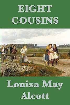 Eight Cousins - Louisa May Alcott