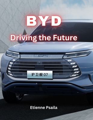 Byd: Driving The Future - Etienne Psaila
