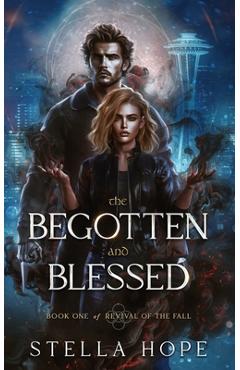 Coperta cărții 'The Begotten and Blessed - Stella Hope'