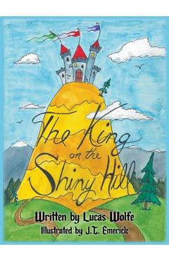 The King on the Shiny Hill -