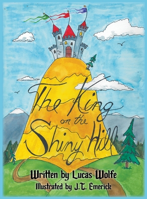 Coperta cărții 'The King on the Shiny Hill -'