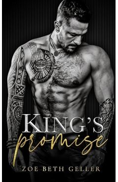 Coperta cărții 'King's Promise An Arranged Marriage Romance Volkov Bratva Series: A Dark Mafia Romance - Zoe Beth Geller'