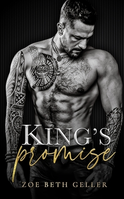 King's Promise An Arranged Marriage Romance Volkov Bratva Series: A Dark Mafia Romance - Zoe Beth Geller