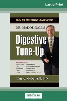 Dr. McDougall's Digestive Tune-Up (16pt Large Print Edition) - John A. Mcdougall