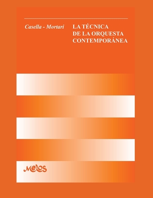 La Técnica de la Orquesta Contemporánea: educación musical - Virgilio Mortari