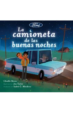 Coperta cărții 'La Camioneta de Las Buenas Noches - Charlie Moon'