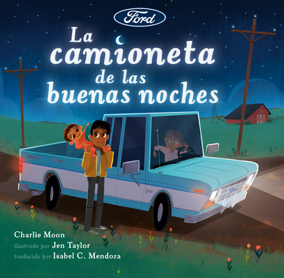 Coperta cărții 'La Camioneta de Las Buenas Noches - Charlie Moon'