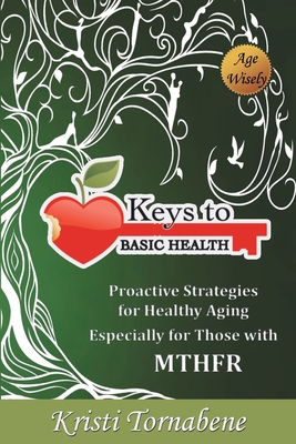 Coperta cărții 'Keys to Basic Health - Kristi Tornabene'