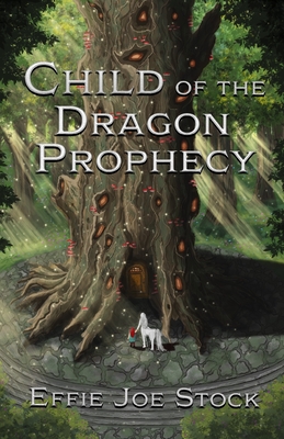 Child of the Dragon Prophecy - Effie Joe Stock