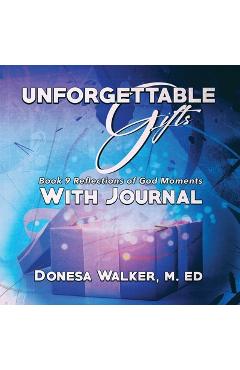Coperta cărții 'Unforgettable Gifts - Donesa Walker'