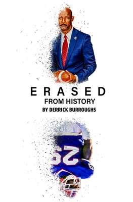 Erased From History - Derrick Burroughs