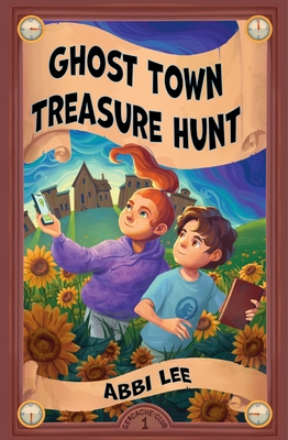 Ghost Town Treasure Hunt - Abbi Lee
