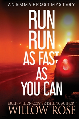 Coperta cărții 'Run Run as fast as you can - Willow Rose'