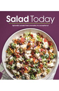 Coperta cărții 'Salad Today: Splendid Salads from Everyday to Exceptional -'