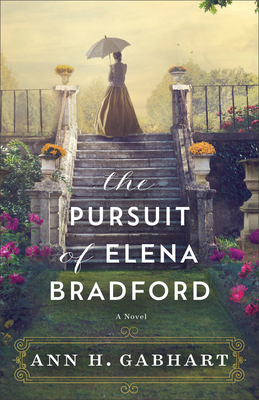 The Pursuit of Elena Bradford - Ann H. Gabhart