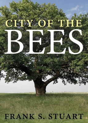 Coperta cărții 'City of the Bees - Frank S. Stuart'