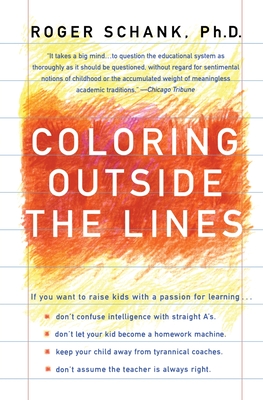 Coloring Outside the Lines - Roger Schank