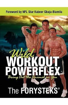 Wild Workout Powerflex: Bring Out the Animal in You -