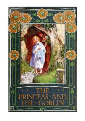 Coperta cărții 'The Princess and the Goblin - George Macdonald'