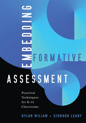 Coperta cărții 'Embedding Formative Assessment: Practical Techniques for K-12 Classrooms (Practical Formative Assessment Techniques for'