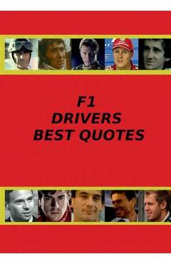Poza produsului F1 Drivers Best Quotes - Adrian Adams