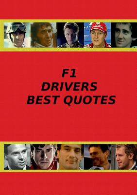 F1 Drivers Best Quotes - Adrian Adams