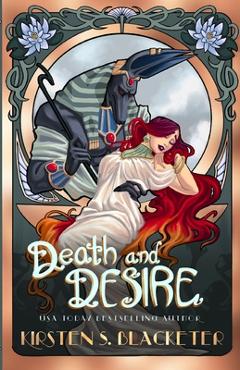Death and Desire - Kirsten S. Blacketer