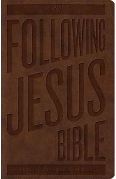 Following Jesus Bible-ESV -