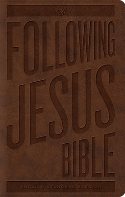 Coperta cărții 'Following Jesus Bible-ESV -'