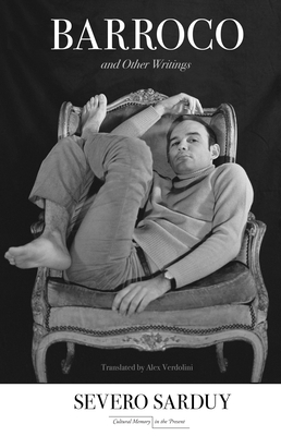 Barroco and Other Writings - Severo Sarduy