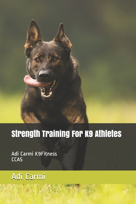 strength training for k9 athletes - Adi Carmi