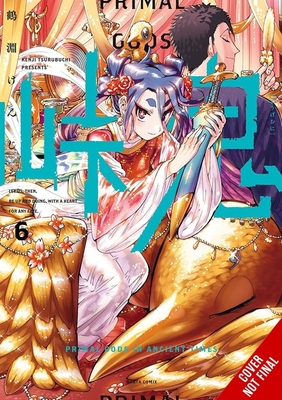 Touge Oni: Primal Gods in Ancient Times, Vol. 6 - Kenji Tsurubuchi