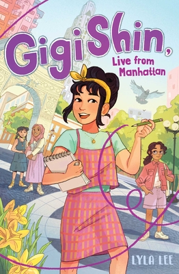 Gigi Shin, Live from Manhattan - Lyla Lee