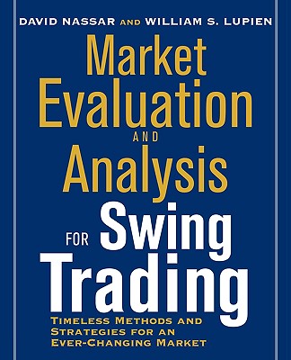Coperta cărții 'Market Evaluation and Analysis for Swing Trading - Bill Lupien'