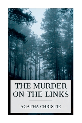The Murder on the Links - Agatha Christie