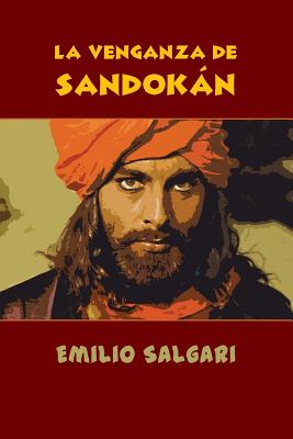 La venganza de Sandokán - Emilio Salgari