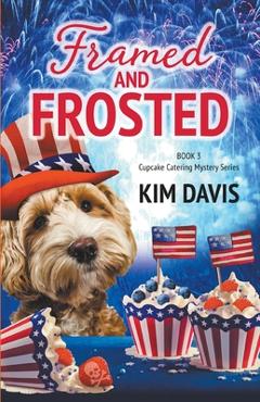 Coperta cărții 'Framed and Frosted - Kim Davis'