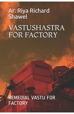 Poza produsului Vastushastra for Factory: Remedial Vastu for Factory - Ar Riya Richard Shawel