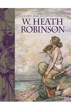 Coperta cărții 'Golden Age Illustrations of W. Heath Robinson - William Heath Robinson'