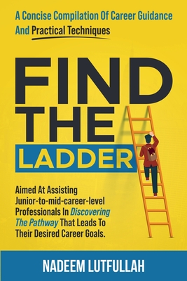 Find The Ladder - Nadeem Lutfullah