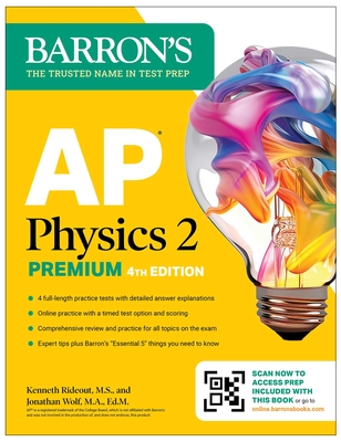 AP Physics 2 Premium, Fourth Edition: Prep Book with 4 Practice Tests + Comprehensive Review + Online Practice (2025) - 