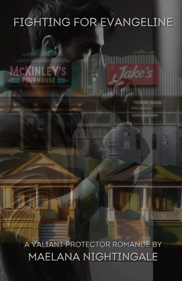 Fighting For Evangeline - Maelana Nightingale