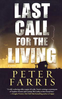 Last Call for the Living - Peter Farris