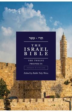Poza produsului The Israel Bible - The Twelve Prophets - Tuly Weisz